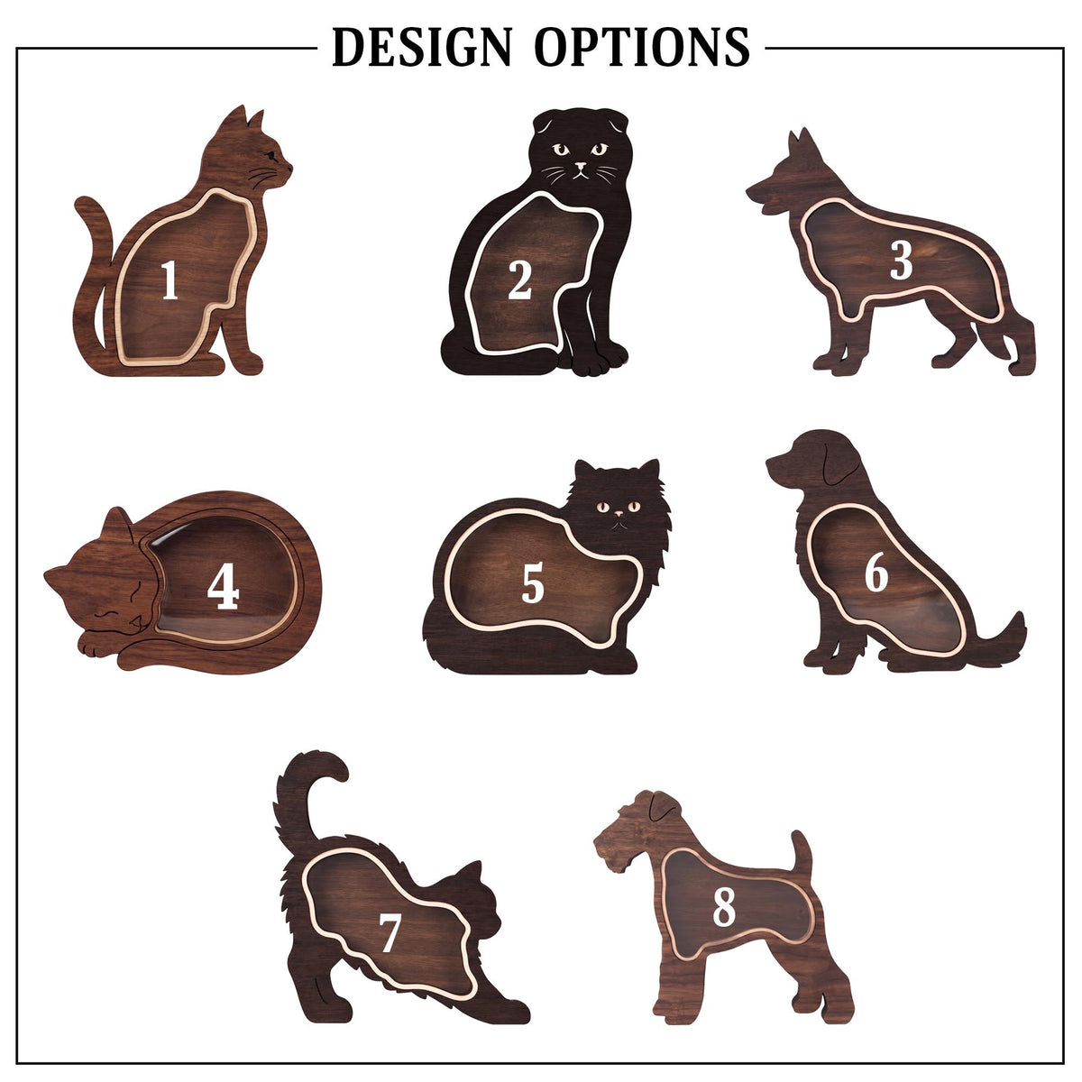 A collection of eight dark brown wooden animal-shaped cutouts labeled with numbers one through eight. The shapes include various cats and dogs in different poses, each featuring a hollowed-out center section. The text DESIGN OPTIONS appears at the top.