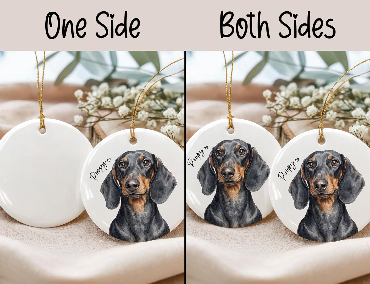 A round white ceramic ornament featuring a black and tan dachshund illustration with the text Poopy and a small heart. The ornament hangs from a gold string. The image displays two options: one side printed or both sides printed.