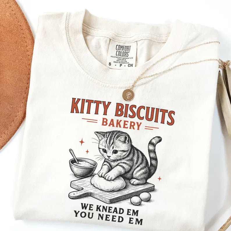 Comfort Colors Cat Shirt Funny Cat Shirt Sourdough Shirt Cat Meme Shirt Cat T Shirt Biscuit Shirt Bakery Tee Kitty Lover Gift Tee