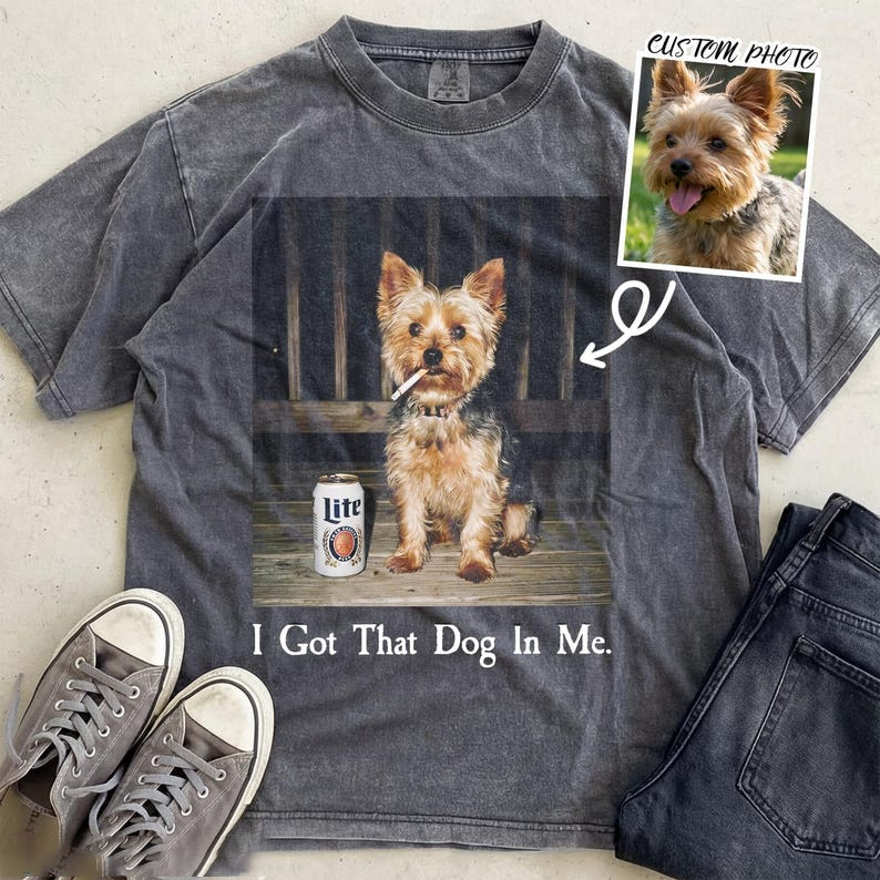 Custom Pet Photo Shirt, Personalized I Got That Dog In Me, Ironic Dog Smoking Shirt, Vintage Graphic T-Shirt, Sarcastic Dog Dad Gift