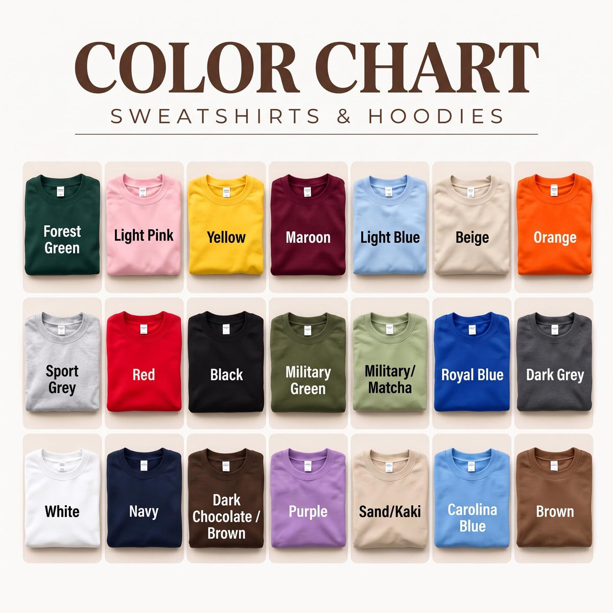 A color chart for sweatshirts and hoodies displaying twenty-one folded garments in various colors including forest green, light pink, yellow, maroon, light blue, beige, orange, sport grey, red, black, military green, matcha, royal blue, dark grey, white, navy, dark chocolate, purple, sand, khaki, carolina blue, and brown.