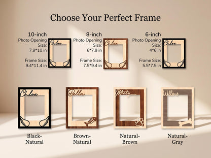 A collection of rectangular wooden photo frames with custom names and icons like wings, fish bones, paw prints, and bones. The text Choose Your Perfect Frame is at the top, with sizes listed in inches for 10-inch, 8-inch, and 6-inch options.