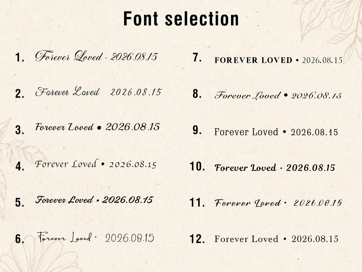 A font selection chart featuring the heading Font selection and a numbered list from 1 to 12. Each entry displays the text Forever Loved followed by the date 2026.08.15 in various black typefaces, ranging from script to serif styles.