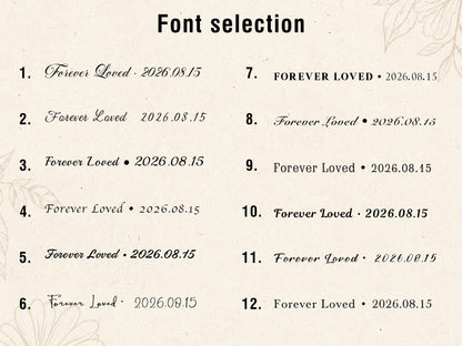 A font selection chart featuring the heading Font selection and a numbered list from 1 to 12. Each entry displays the text Forever Loved followed by the date 2026.08.15 in various black typefaces, ranging from script to serif styles.